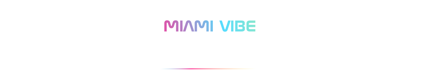 >Miami Vibe Testnet